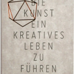 Book-Love: Die Kunst, ein kreatives Leben zu führen