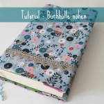 Tutorial: Eine Buchhülle, die sich deinen Büchern anpasst