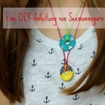 DIY-Anleitung: Ketten basteln – Ein Gastbeitrag von Seemannsgarn