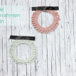 DIY Anleitung: runde Bilderrahmen häkeln
